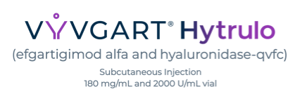 VYVGART Hytrulo (efgartigimod alfa and hyaluronidase-qvfc) Subcutaneous Injection 180 mg/mL and 2000 U/mL vial